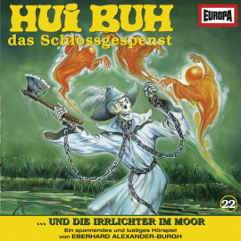 Hörbuch Folge 22: Hui Buh und die Irrlichter im Moor  - Autor Eberhard Alexander-Burgh  