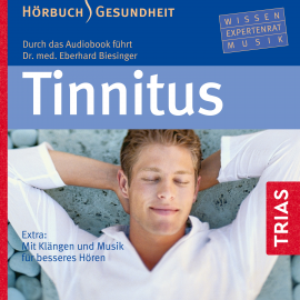 Hörbuch Tinnitus - Hörbuch  - Autor Eberhard Biesinger   - gelesen von Schauspielergruppe