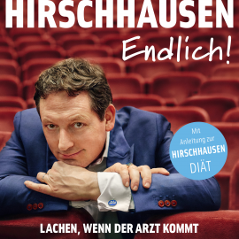 Hörbuch Endlich!  - Autor Eckart von Hirschhausen   - gelesen von Eckart von Hirschhausen