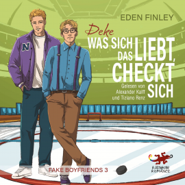 Hörbuch Deke – Was sich liebt, das checkt sich  - Autor Eden Finley   - gelesen von Schauspielergruppe