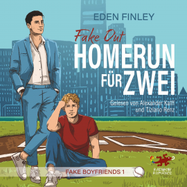 Hörbuch Fake Out – Homerun für zwei  - Autor Eden Finley   - gelesen von Schauspielergruppe