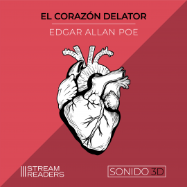 Hörbuch El Corazón Delator (Sonido 3D)  - Autor Edgar Alan Poe   - gelesen von Eduardo Ferrari