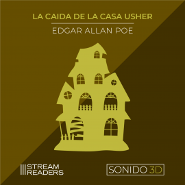 Hörbuch La Caída de la Casa de Usher (Sonido 3D)  - Autor Edgar Alan Poe   - gelesen von Eduardo Ferrari