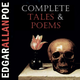 Hörbuch Complete Tales and Poems (Edgar Allan Poe)  - Autor Edgar Allan Poe   - gelesen von Schauspielergruppe