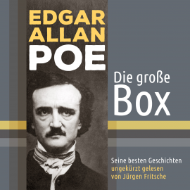 Hörbuch Edgar Allan Poe - seine besten Geschichten  - Autor Edgar Allan Poe   - gelesen von Jürgen Fritsche