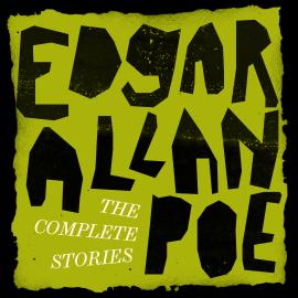 Hörbuch Edgar Allan Poe: The Complete Stories (Unabridged)  - Autor Edgar Allan Poe   - gelesen von Jonathan Keeble