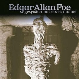 Hörbuch Gespräch mit einer Mumie (Edgar Allan Poe 18)  - Autor Edgar Allan Poe   - gelesen von Schauspielergruppe