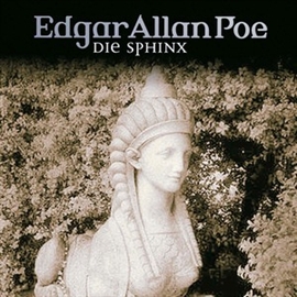 Hörbuch Die Sphinx (Edgar Allan Poe 19)  - Autor Edgar Allan Poe   - gelesen von Schauspielergruppe
