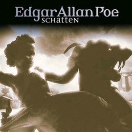 Hörbuch Schatten (Edgar Allan Poe 21)  - Autor Edgar Allan Poe   - gelesen von Schauspielergruppe