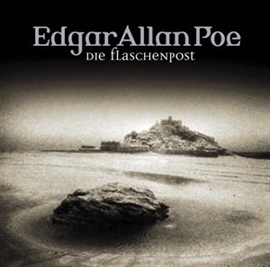 Hörbuch Die Flaschenpost (Edgar Allan Poe 26)  - Autor Edgar Allan Poe   - gelesen von Schauspielergruppe