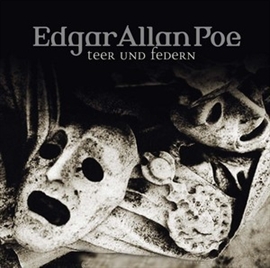 Hörbuch Teer und Federn (Edgar Allan Poe 31)  - Autor Edgar Allan Poe   - gelesen von Schauspielergruppe