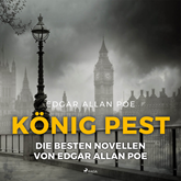 König Pest - Die besten Novellen von Edgar Allan Poe