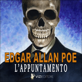 Hörbuch L'appuntamento  - Autor Edgar Allan Poe   - gelesen von Librinpillole