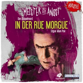 Hörbuch Meister der Angst - Der Doppelmord in der Rue Morgue  - Autor Edgar Allan Poe   - gelesen von Diverse