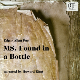 Hörbuch MS. Found in a Bottle  - Autor Edgar Allan Poe   - gelesen von Howard King