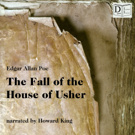 Hörbuch The Fall of the House of Usher  - Autor Edgar Allan Poe   - gelesen von Michael Scott