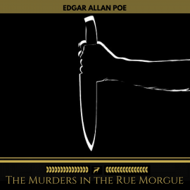 Hörbuch The Murders in the Rue Morgue (Golden Deer Classics)  - Autor Edgar Allan Poe   - gelesen von Brian Kelly