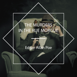 Hörbuch The Murders in the Rue Morgue  - Autor Edgar Allan Poe   - gelesen von Cheryl Bassett