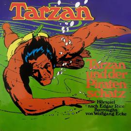 Hörbuch Tarzan, Folge 2: Tarzan und der Piratenschatz  - Autor Edgar Rice Burroughs, Wolfgang Ecke   - gelesen von Schauspielergruppe