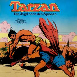 Hörbuch Tarzan, Folge 3: Die Jagd nach den Spionen  - Autor Edgar Rice Burroughs, Wolfgang Ecke   - gelesen von Schauspielergruppe