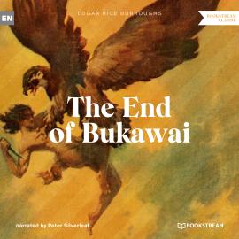 Hörbuch The End of Bukawai - A Tarzan Story (Unabridged)  - Autor Edgar Rice Burroughs   - gelesen von Peter Silverleaf