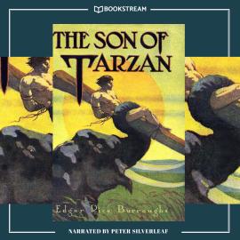 Hörbuch The Son of Tarzan - Tarzan Series, Book 4 (Unabridged)  - Autor Edgar Rice Burroughs   - gelesen von Peter Silverleaf