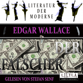 Hörbuch Der Fälscher  - Autor Edgar Wallace   - gelesen von Schauspielergruppe