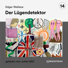 Hörbuch Der Lügendetektor  - Autor Edgar Wallace   - gelesen von Julian Mill