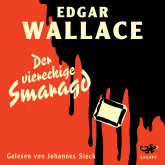 Hörbuch Der viereckige Smaragd  - Autor Edgar Wallace   - gelesen von Johannes Steck