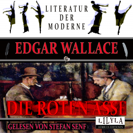 Hörbuch Die roten Asse  - Autor Edgar Wallace   - gelesen von Schauspielergruppe