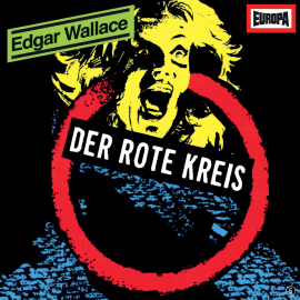 Hörbuch Folge 05: Der rote Kreis  - Autor Edgar Wallace   - gelesen von N.N.
