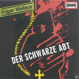 Hörbuch Folge 06: Der schwarze Abt  - Autor Edgar Wallace  