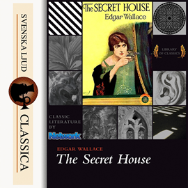 Hörbuch The Secret House  - Autor Edgar Wallace   - gelesen von Don W Jenkins