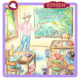 Hörbuch Englisch für Beginner 1.  - Autor EDISEN   - gelesen von EDISEN