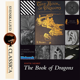 Hörbuch The Book of Dragons  - Autor Edith Nesbit   - gelesen von Laurie Anne Walden