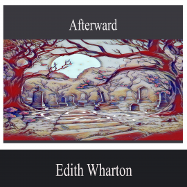 Hörbuch Afterward  - Autor Edith Wharton   - gelesen von Jayden Young