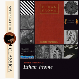 Hörbuch Ethan Frome   - Autor Edith Wharton   - gelesen von Elizabeth Klett