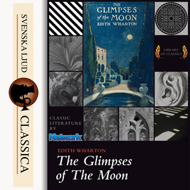 Hörbuch Glimpses of the Moon  - Autor Edith Wharton   - gelesen von Elizabeth Klett