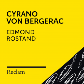 Rostand: Cyrano von Bergerac