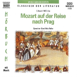 Hörbuch Mozart auf der Reise nach Prag  - Autor Eduard Mörike Halm   - gelesen von Gerd Udo Feller