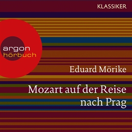 Hörbuch Mozart auf der Reise nach Prag  - Autor Eduard Mörike Halm   - gelesen von Christian Schmidt