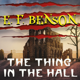 The Thing in the Hall Hörbuch Download | Audioteka