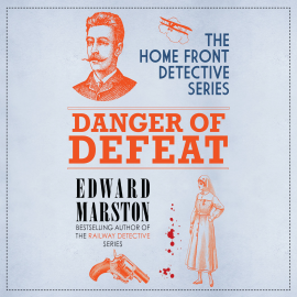 Hörbuch Danger of Defeat  - Autor Edward Marston   - gelesen von Gordon Griffin