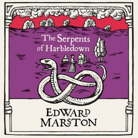 Hörbuch The Serpents of Harbledown  - Autor Edward Marston   - gelesen von David Thorpe