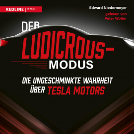 Hörbuch Der Ludicrous-Modus  - Autor Edward Niedermeyer   - gelesen von Peter Wolter