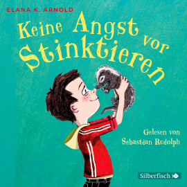 Hörbuch Keine Angst vor Stinktieren  - Autor Elana K. Arnold   - gelesen von Sebastian Rudolph