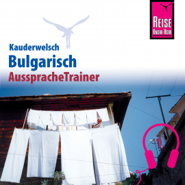 Hörbuch Reise Know-How Kauderwelsch AusspracheTrainer Bulgarisch  - Autor Elena Engelbrecht  