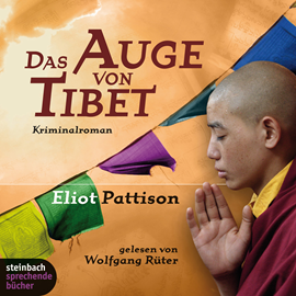 Hörbuch Das Auge von Tibet  - Autor Eliot Pattison   - gelesen von Wolfgang Rüter