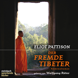 Hörbuch Der fremde Tibeter  - Autor Eliot Pattison   - gelesen von Wolfgang Rüter