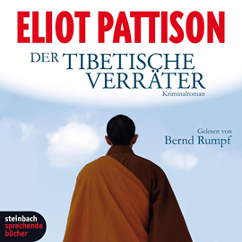 Hörbuch Der tibetische Verräter  - Autor Eliot Pattison   - gelesen von Bernhard Rumpf